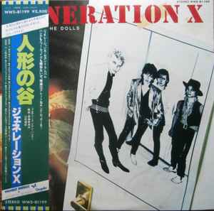 Generation X = ジェネレーションX – Valley Of The Dolls = 人形の谷