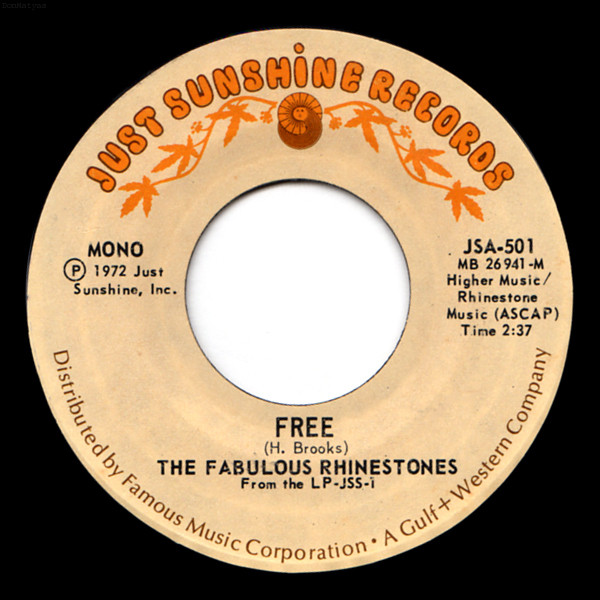 Selv tak span Styrke The Fabulous Rhinestones – Free / Live It Out To The End (1972, Vinyl) -  Discogs