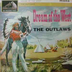 The Outlaws (3) - Dream Of The West album cover