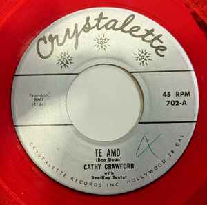 Cathy Crawford With Bee-Kay Sextet – Te Amo / Oh Funny Love (Thy Name Is  Many Things) (Red, Vinyl) - Discogs