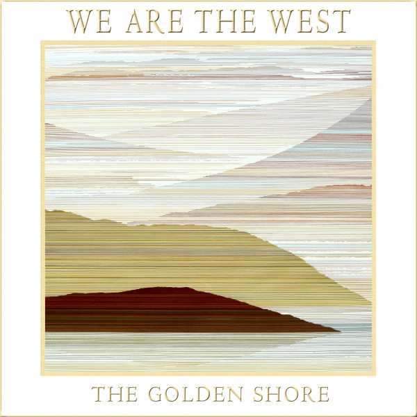 descargar álbum We Are The West - The Golden Shore