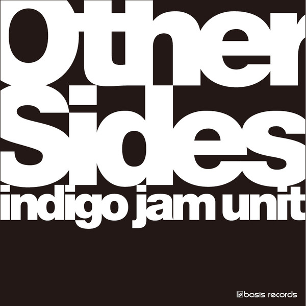 Indigo Jam Unit – Other Sides (2016, 180g, Vinyl) - Discogs