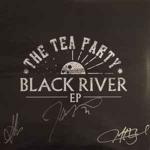 Black River EP - The Tea Party