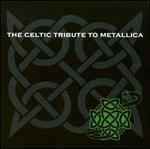 The Boys of County Nashville - The Celtic Tribute To Metallica album cover