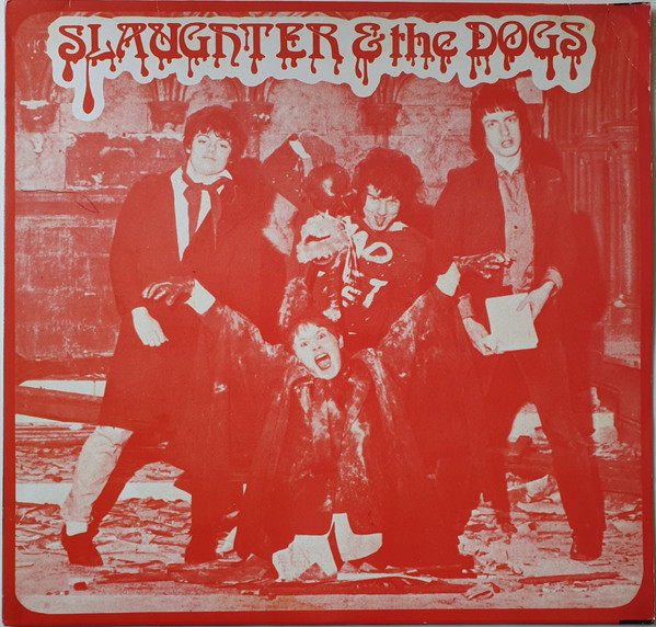 Slaughter & The Dogs – Cranked Up Really High (1995, CD) - Discogs