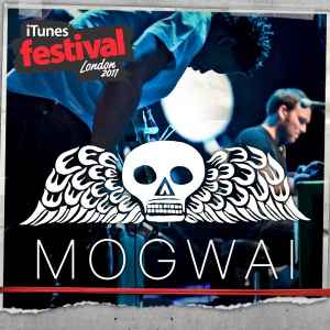 Mogwai - iTunes Festival: London 2011 album cover