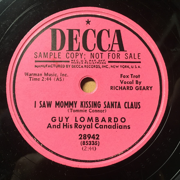 Guy Lombardo And His Royal Canadians – I Saw Mommy Kissing Santa