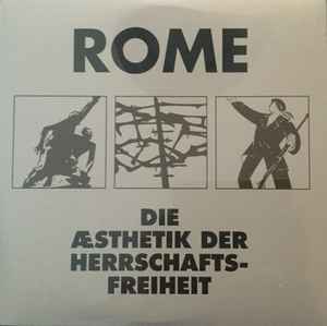 Rome (4) - Die Æsthetik Der Herrschaftsfreiheit