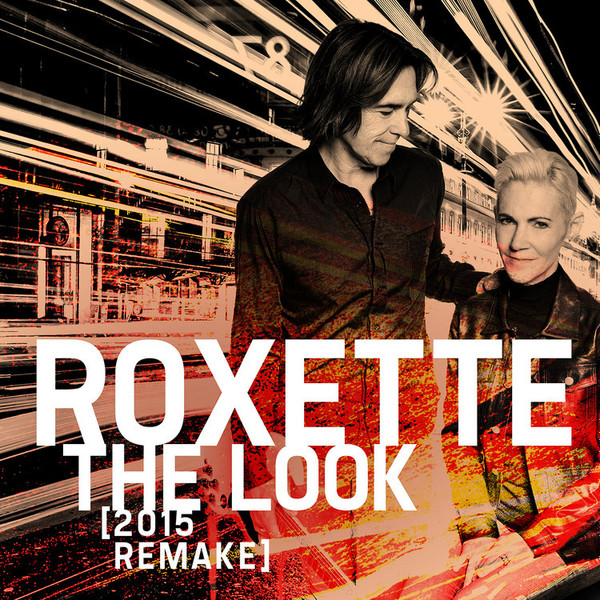Bungalow kompression elektrode Roxette – The Look (2015 Remake) (2015, Vinyl) - Discogs