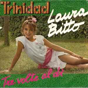Laura Bitto - Trinidad