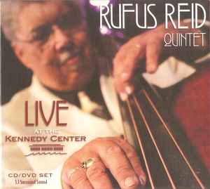 Rufus Reid Quintet - Live At The Kennedy Center album cover