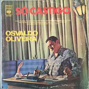 Osvaldo Oliveira - So Castigo album cover