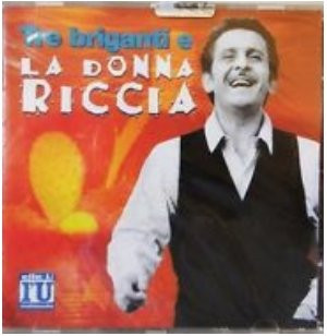 ladda ner album Domenico Modugno - Il Grande Mimmo 4 Tre Briganti La Donna Riccia