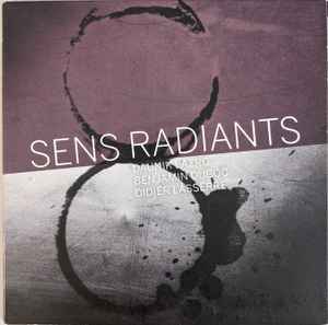 Daunik Lazro - Sens Radiants album cover