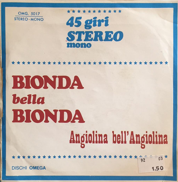 lataa albumi Monica, Rino E Coro - Bionda Bella Bionda
