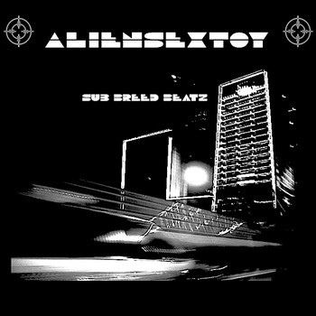descargar álbum Aliensextoy - Sub Breed Beatz