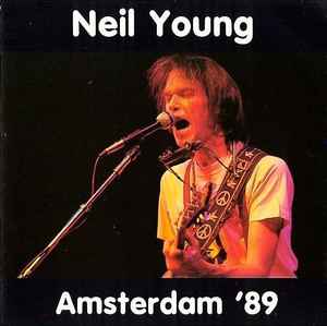 Neil Young - Amsterdam '89 album cover