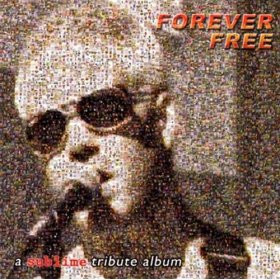 télécharger l'album Various - Forever Free A Sublime Tribute Album