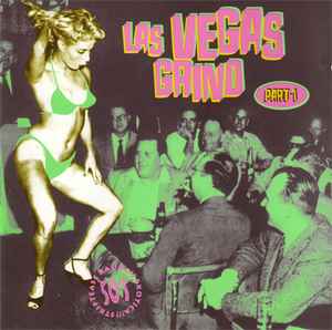 Las Vegas Grind Part 1 (CD) - Discogs