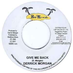 Derrick Morgan - How Can I Forget / Give Me Back album cover