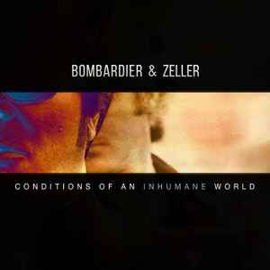Bombardier - Conditions Of An Inhumane World album cover