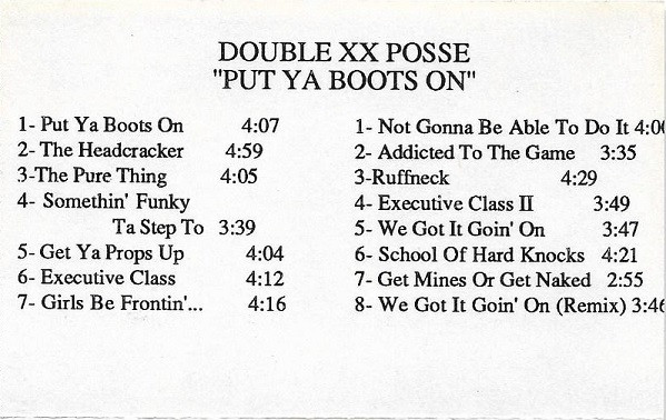 Double XX Posse – Put Ya Boots On (1992, Cassette) - Discogs