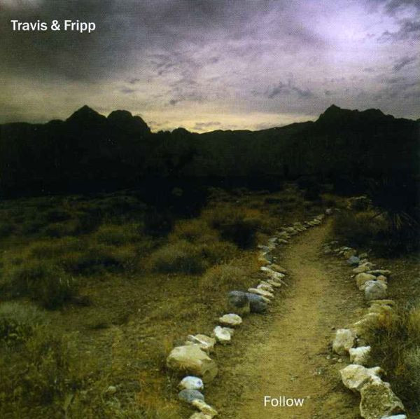 Travis & Fripp – Follow (2012, CD) - Discogs