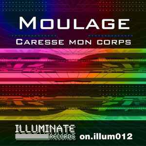 Moulage - Caresse Mon Corps album cover