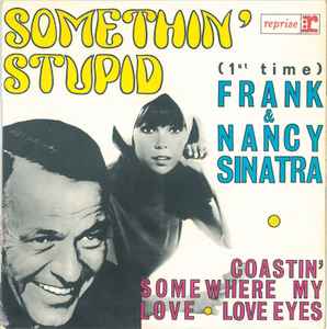Somethin' Stupid - Frank & Nancy Sinatra