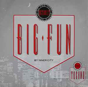 Inner City - Big Fun album cover