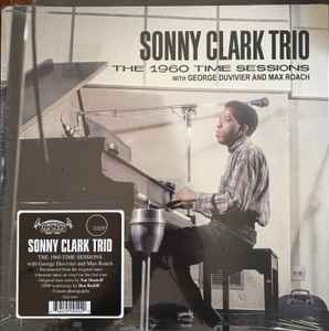 Sonny Clark Trio – The 1960 Time Sessions With George Duvivier And