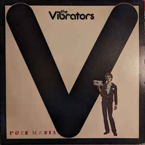 The Vibrators – Pure Mania (1977, Terre Haute Pressing, Vinyl ...