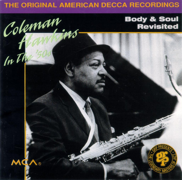 Coleman Hawkins - In The 50's (Body & Soul Revisited) | Releases