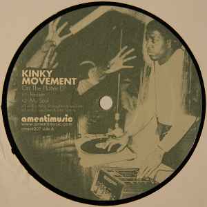 On The Platter EP - Kinky Movement