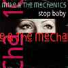 Mike & The Mechanics - Stop Baby