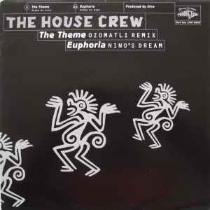 The House Crew - The Theme / Euphoria (Remixes) album cover