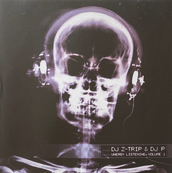 DJ Z-Trip / DJ P – Uneasy Listening, Volume 1 (2001, CD) - Discogs