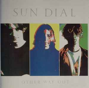 Sun Dial - Other Way Out