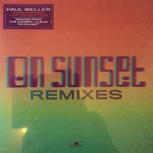 On Sunset Remixes - Paul Weller