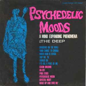 The Deep (9) - Psychedelic Moods (A Mind Expanding Phenomena)