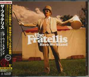 The Fratellis – Here We Stand (2008, CD) - Discogs