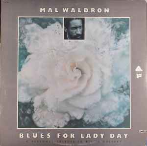 Blues For Lady Day - Mal Waldron