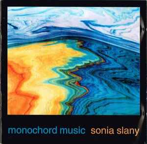 Sonia Slany - Monochord Music album cover