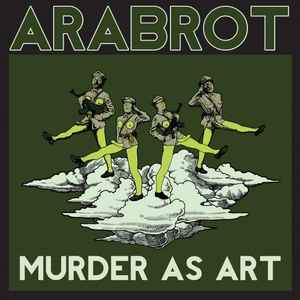 Murder As Art - Arabrot