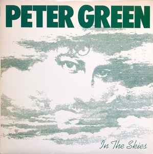 Peter Green (2) - In The Skies album cover