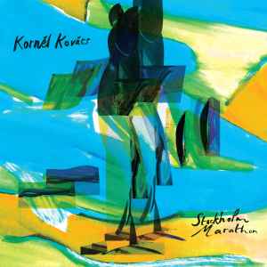 Kornél Kovács - Stockholm Marathon album cover