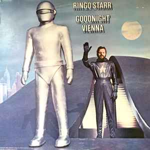 Goodnight Vienna - Ringo Starr
