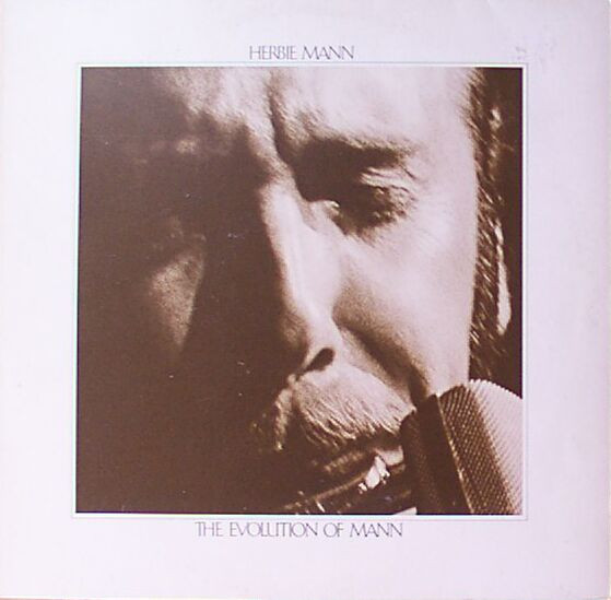Herbie Mann – The Evolution Of Mann (1972, Vinyl) - Discogs