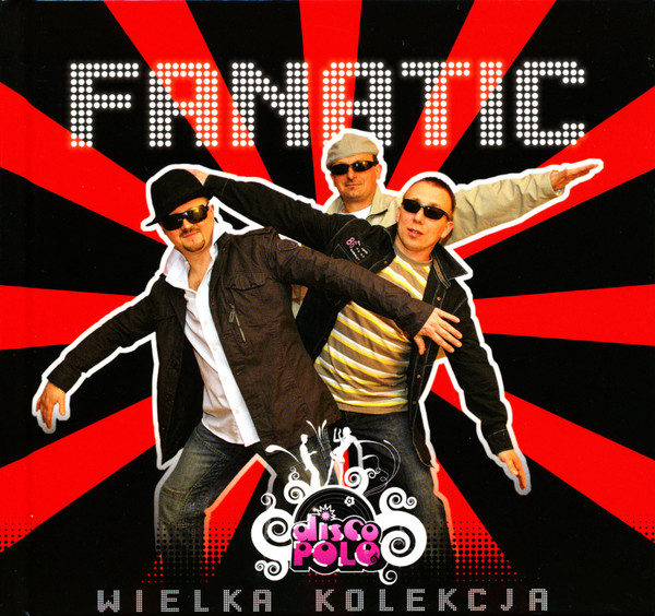 ladda ner album Fanatic - Wielka Kolekcja Disco Polo
