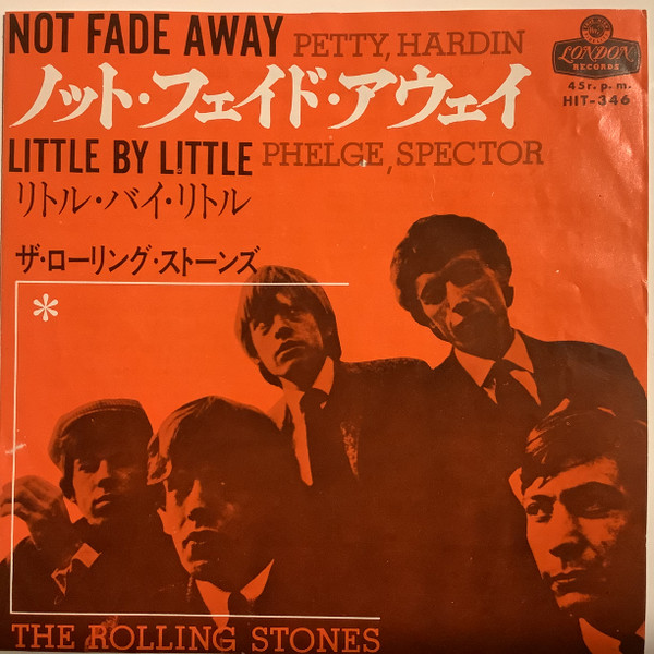 The Rolling Stones = ザ・ローリング・ストーンズ – Not Fade Away 